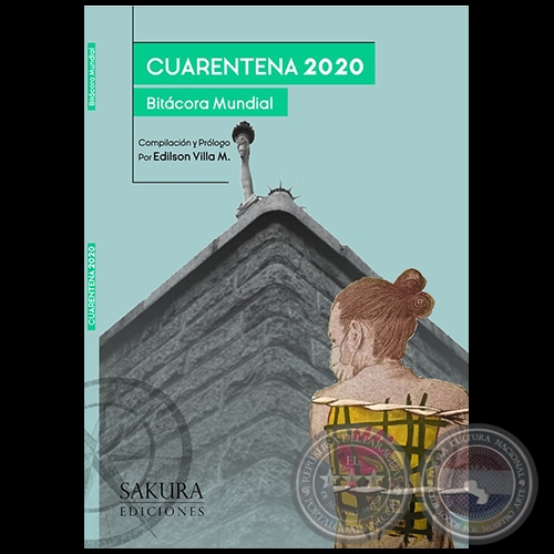 CUARENTENA 2020 - Con la participacin de la escritora paraguaya ESTELA KOBS - Ao 2020